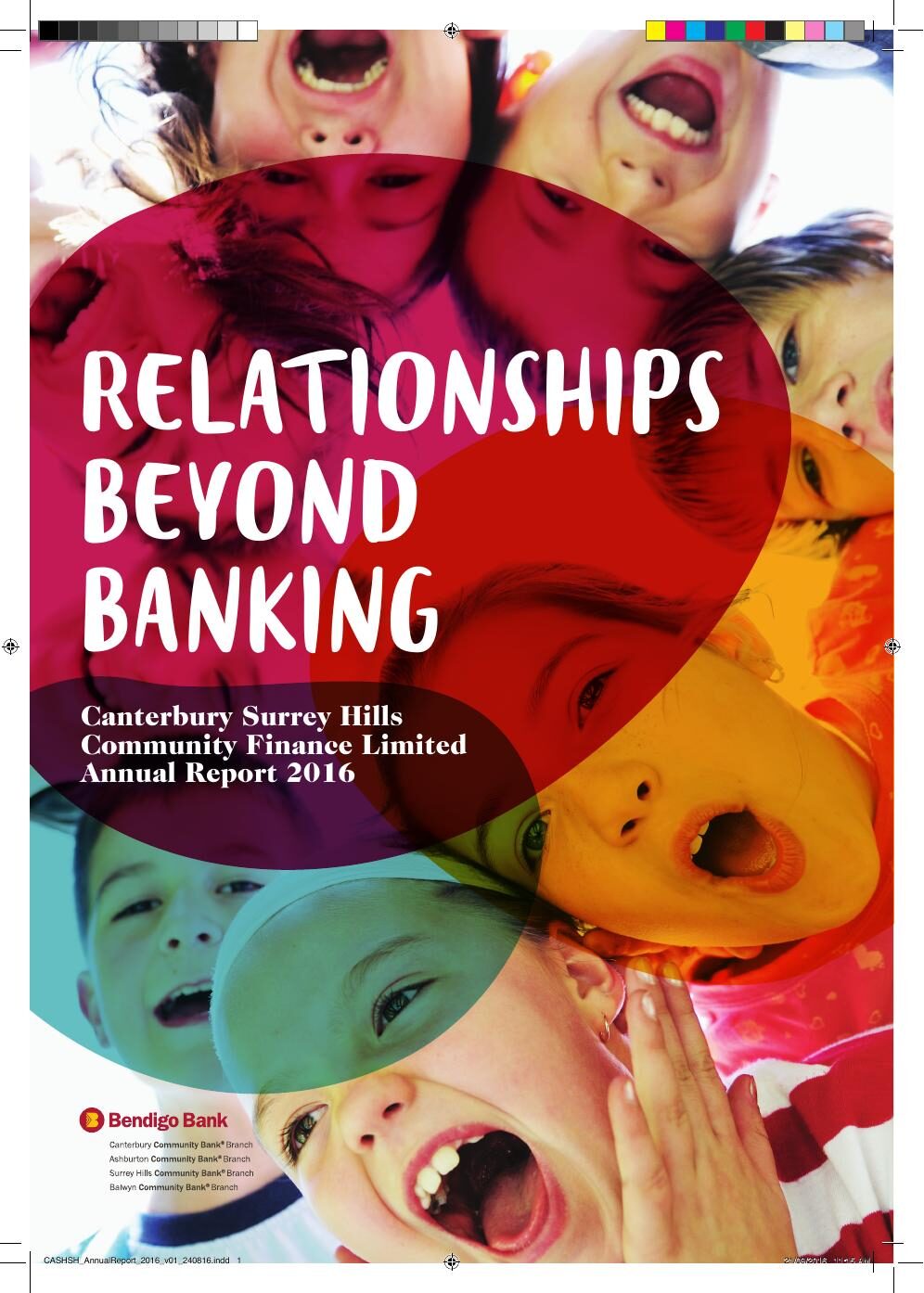 Relationships Beyond Banking , Annual Report 2016, Canterbury Surrey Hills Community Finance (Bendigo Bank)