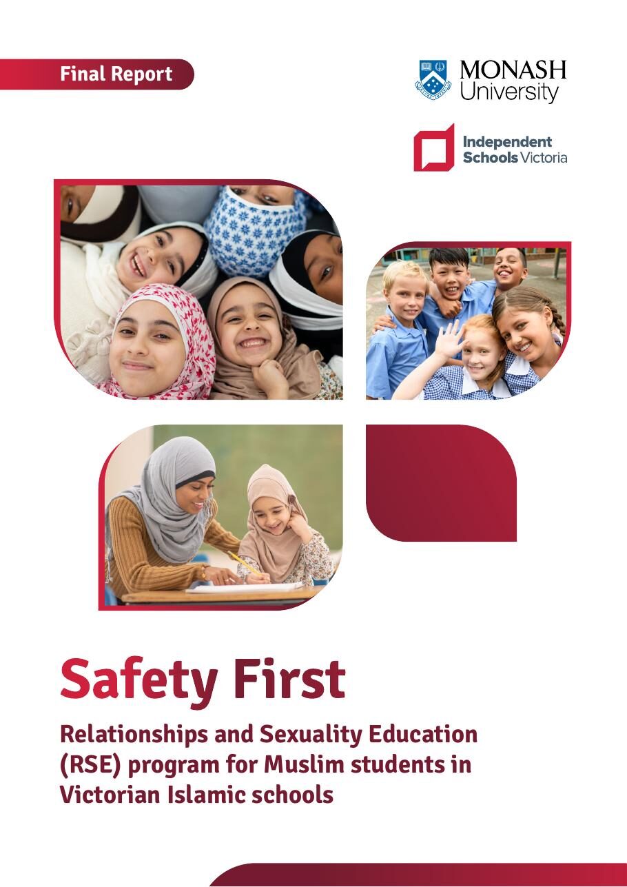 Safety First , Final Report, Monash University & Independent Schools Victoria