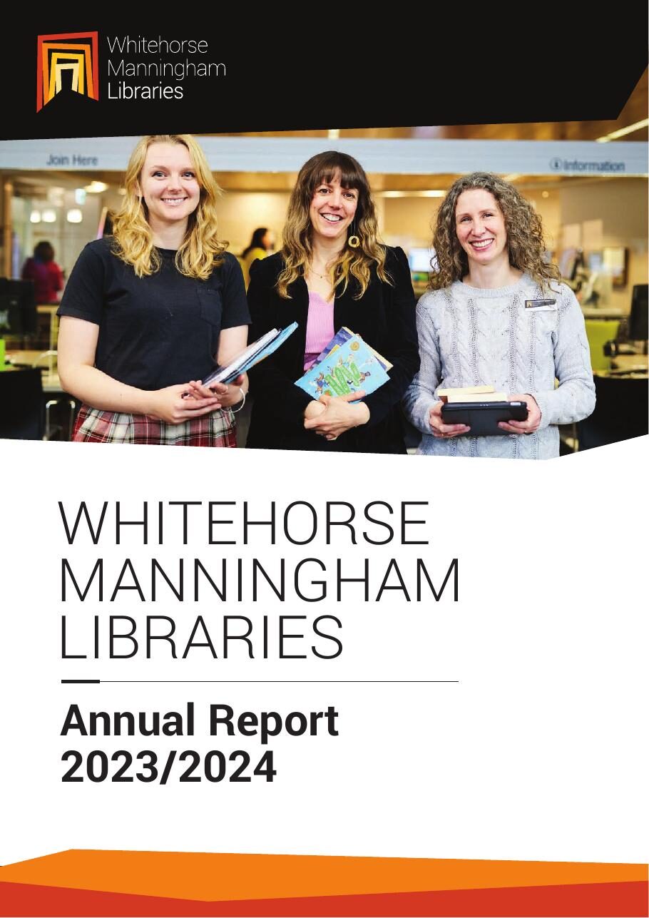 Annual Report 2023–2024, Whitehorse Manningham Libraries